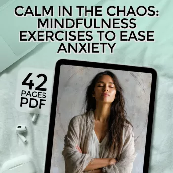Mindfulness for Anxiety: Fast Grounding & Calm Routines